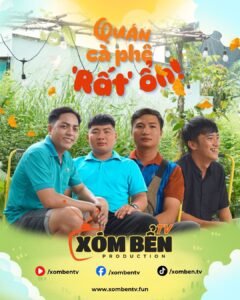 XÓM BỂN TV – Khi Quán Cà Phê Nhỏ Trở Thành Sân Khấu Của Cả Xóm
